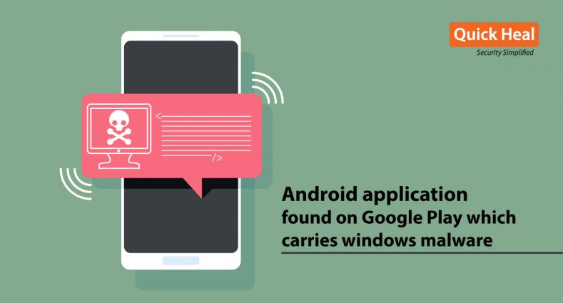 Android application found on Google Play Store carrying Windows malware!