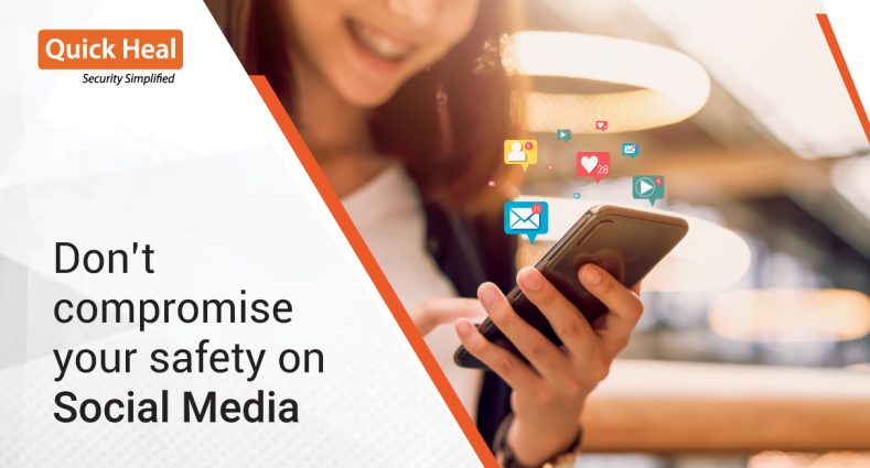 Don’t compromise your safety on Social Media
