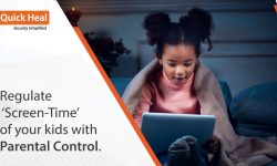 Regulate ‘Screen-Time’ of your kids with Parental Control.