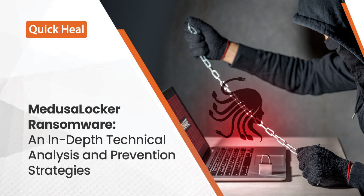 MedusaLocker Ransomware: An In-Depth Technical Analysis and Prevention Strategies