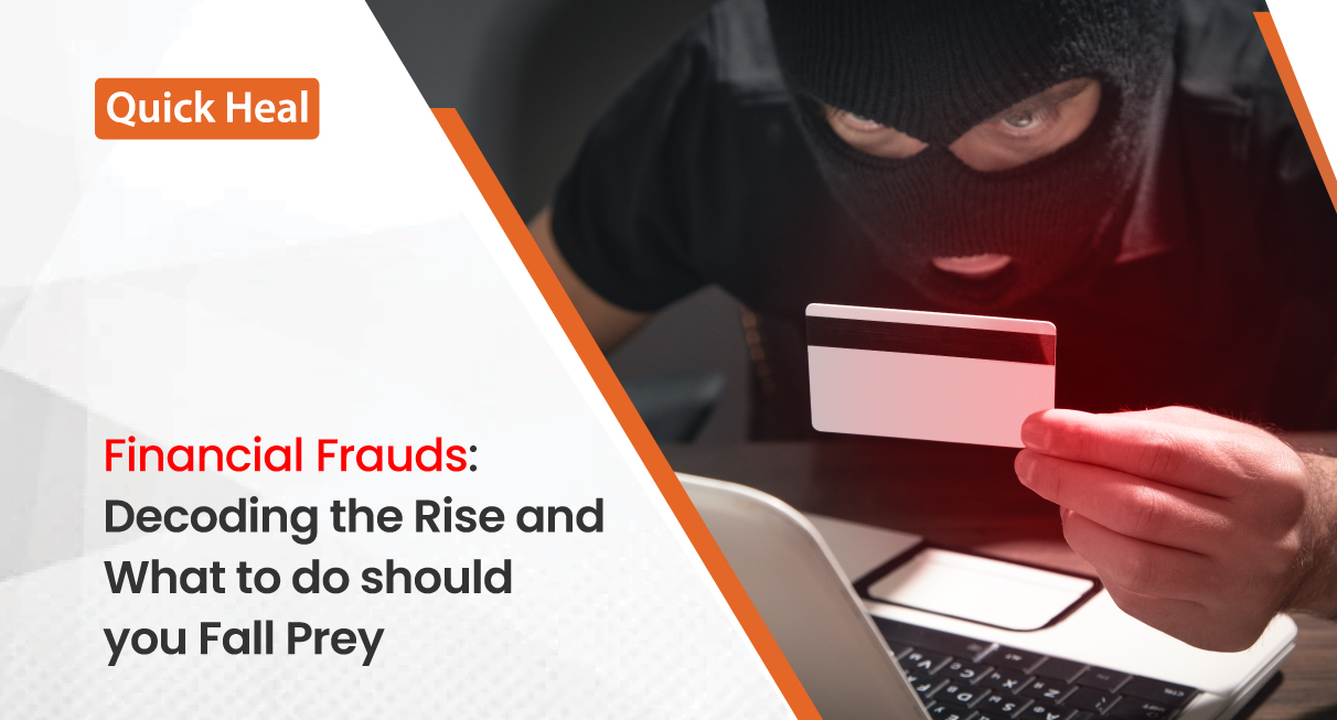 Financial Frauds: Decoding the Rise and What to do should…