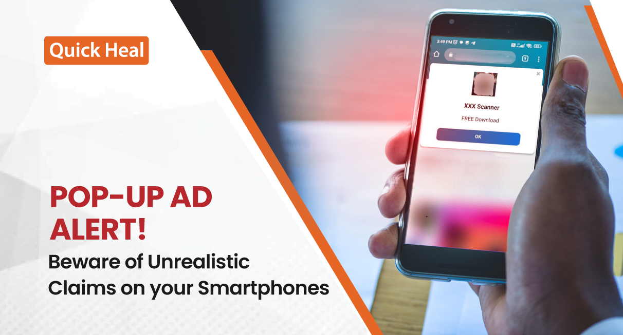 Pop-up Ad Alert! Beware of Unrealistic Claims on your Smartphones