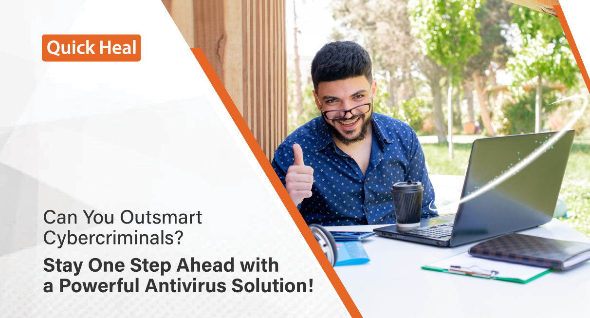 Can You Outsmart Cybercriminals? Stay One Step Ahead with a Powerful Antivirus Solution!