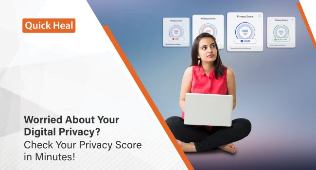 Worried About Your Digital Privacy? Check Your Privacy Score in Minutes!